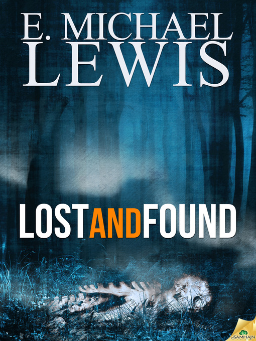 Title details for Lost and Found by E. Michael Lewis - Available